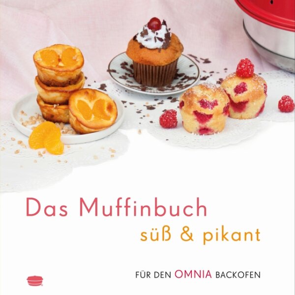 OMNIA Das Muffinbuch süß & pikant